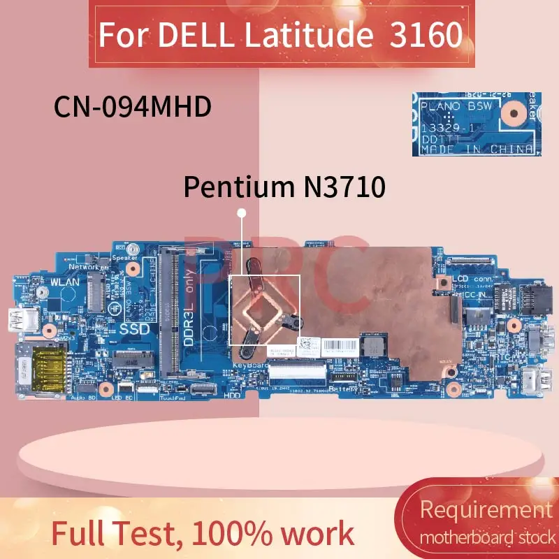 Материнская плата для ноутбука DELL Latitude 3160 Pentium N3710 CN-094MHD 13329-1 SR2KL DDR3 Материнская плата для ноутбука
