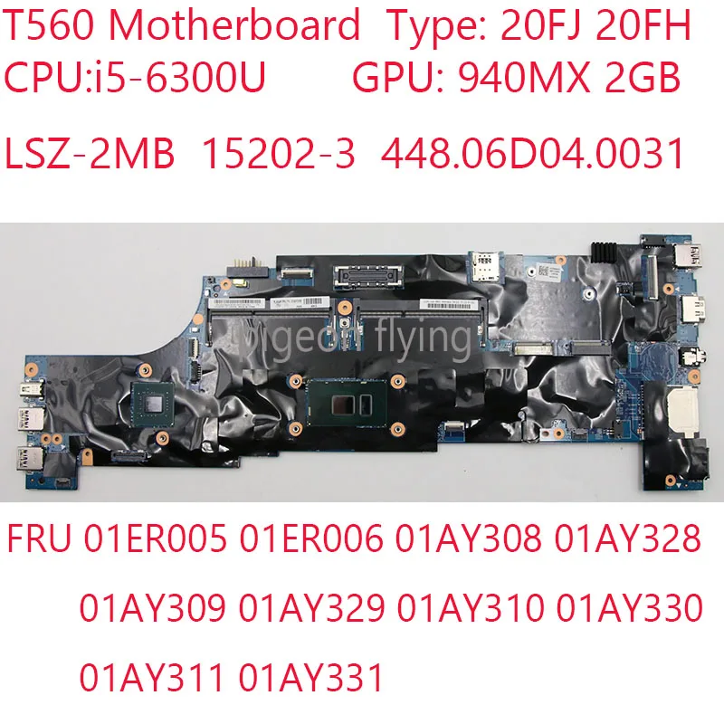 

Материнская плата 20FJ 20FH T560 LSZ-2MB 15202-3 448.06D04.0031 для материнской платы Thinkpad T560 I5-6300U 940MX 2 Гб 01ER005 01ER006