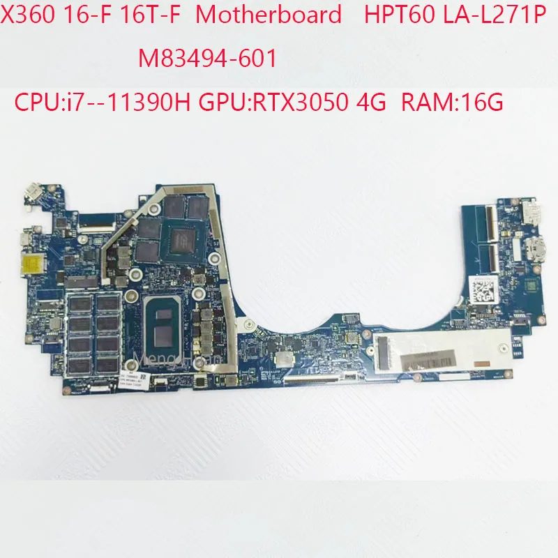 

16-F Motherboard LA-L271P 16T-F Motherboard M83494-601 For Hp Spectre X360 16-F 16T-F CPU i7-11390H RTX3050 4G RAM:16G 100%Test