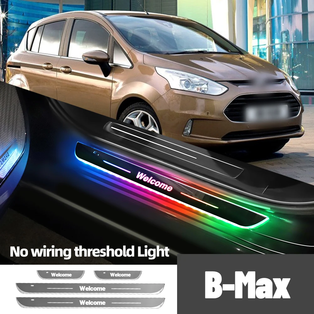 For Ford B-Max BMax B Max 2012-2017 2015 2016 Car Door Sill Light Customized Logo LED Welcome Threshold Pedal Lamp Accessories