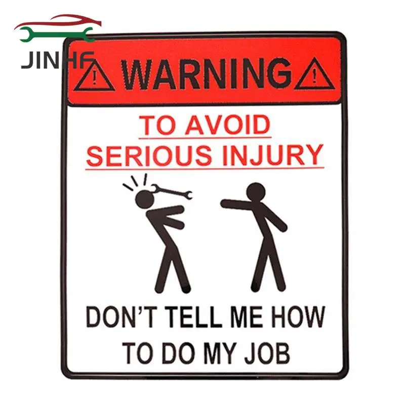 11,6*13,8 см автомобильный стикер не скажите мне, как сделать мою работу предупреждение, чтобы избежать тяжких травм