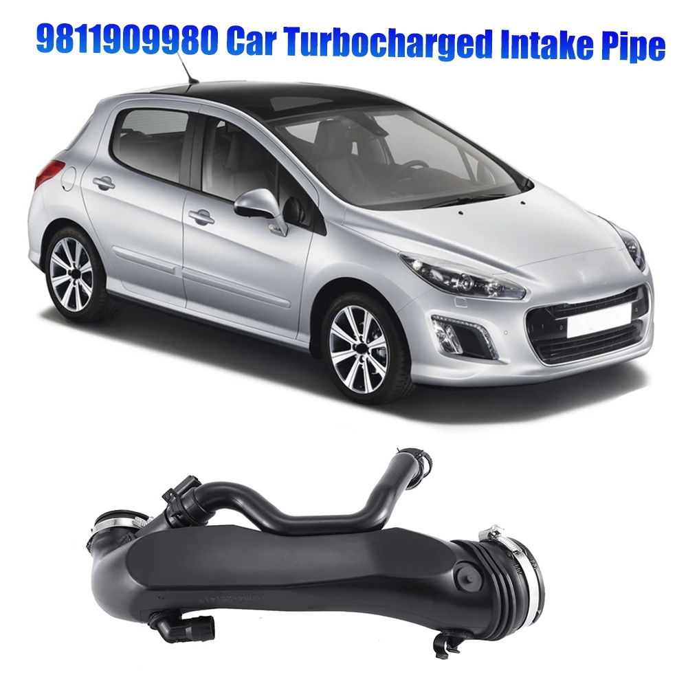 9811909980 Автомобильная впускная труба с турбонаддувом 1440S4 для Peugeot 308 408 308CC 308SW RCZ Citroen