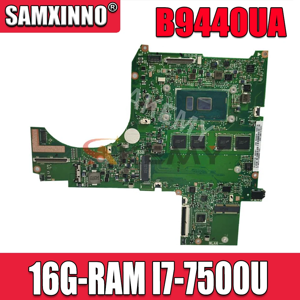 

Оригинальная материнская плата B9440UA B9440 B9440UA B9440U 16GB-RAM I7-7500U CPU для материнской платы ноутбука ASUS