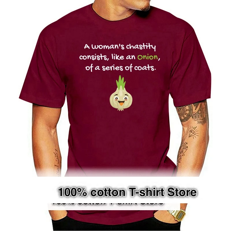

Men T Shirt A Woman's Chastity Like An Onion(1) Women T-Shirt