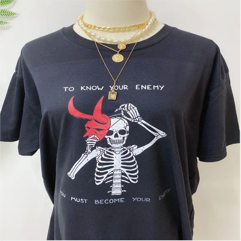 

To Know Your Enemy You Must Become Your Enemy TeeClothes Vintage Women T-shirts Harajuku Shirt White Top Female Clothing Goth