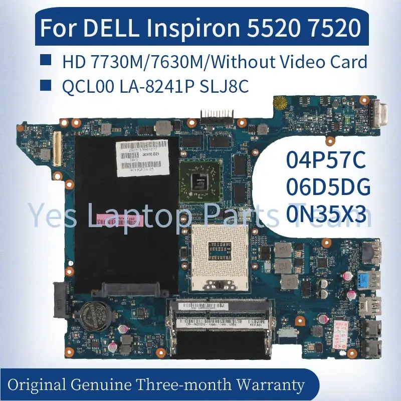 Материнская плата для ноутбука DELL Inspiron 15R 5520 7520 04P57C 06D5DG 0N35X3 7730M 2G/7600 1G SLJ8C