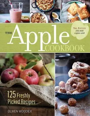 

The Apple Cookbook, 3-е издание: 125 свежих рецептов