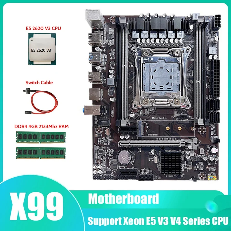 X99 Motherboard LGA2011-3 Computer Motherboard Support DDR4 RAM With E5 2620 V3 CPU+2XDDR4 4GB 2133Mhz RAM+Switch Cable