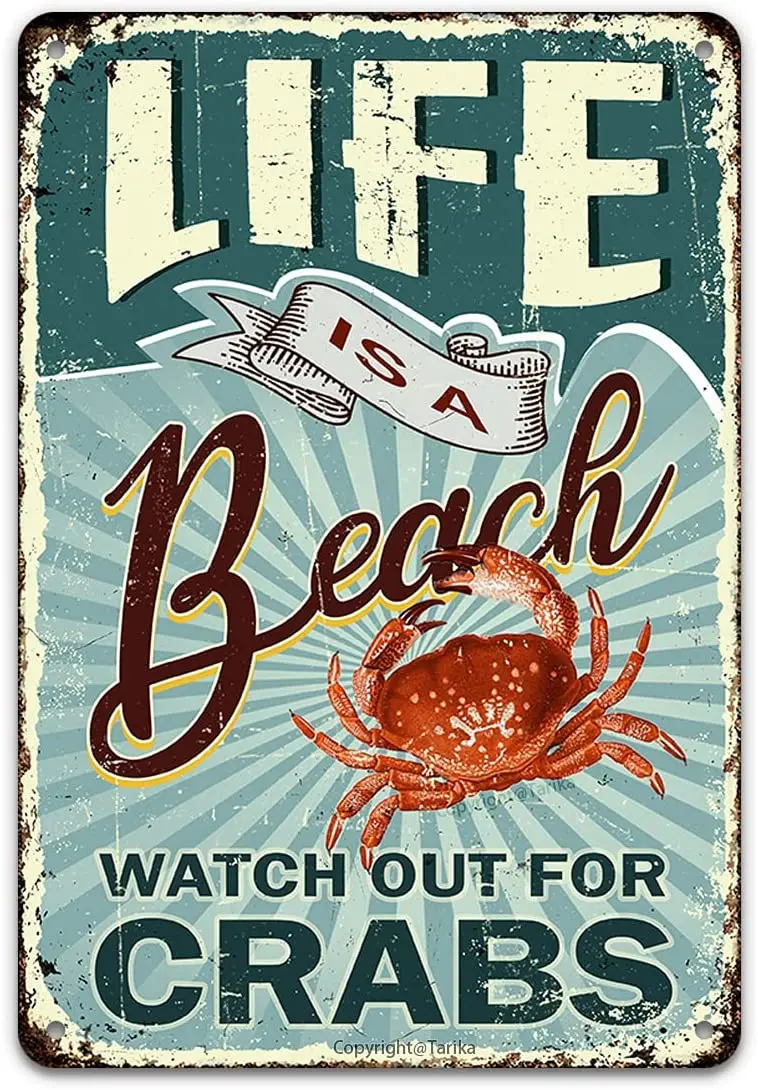 

Vintage Tin Sign Wall Decor, Life is A Beach Watch Out for Crabs Metal Poster Art Painting Plaque Retro Aluminum Decorations