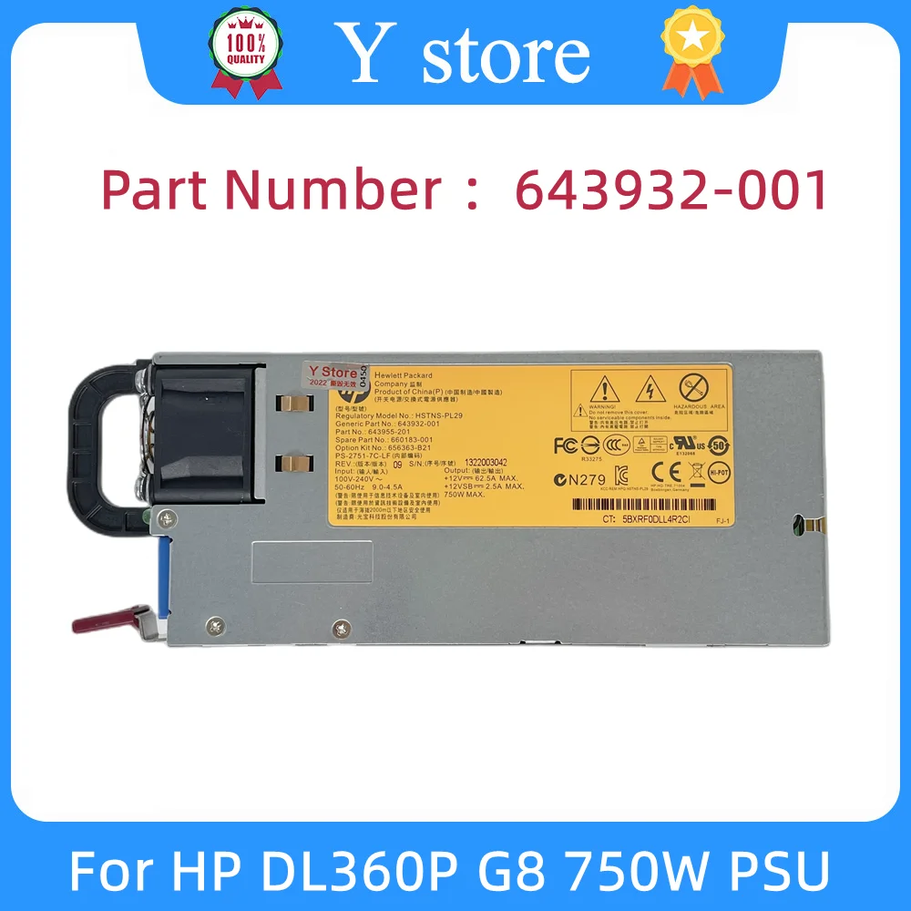 Y Store оригинал для HP DL360P G8 750 Вт серверный блок питания DPS-750AB-3 A 643932-001 643955-201 660183-001 656363-B21