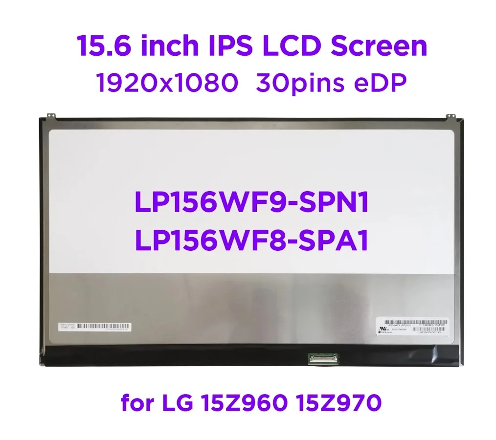 

15.6" Slim Laptop LCD Screen LP156WF9-SPN1 LP156WF9 (SP)(N1) LP156WF8-SPA1 for LG 15Z960 15Z970 IPS Display 1920x1080 30pin eDP