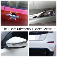 rearview mirror lid strip molding fog lights lamp cover door handle bowl trim abs for nissan leaf 2018 2022 chrome accessories