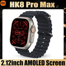 XIAOMI HK8 Pro Max Ultra Smart Watch Men  AMOLED Screen 2.12 Inch Series 8 1:1 Compass NFC High Refresh Rtae Sport Smartwatch