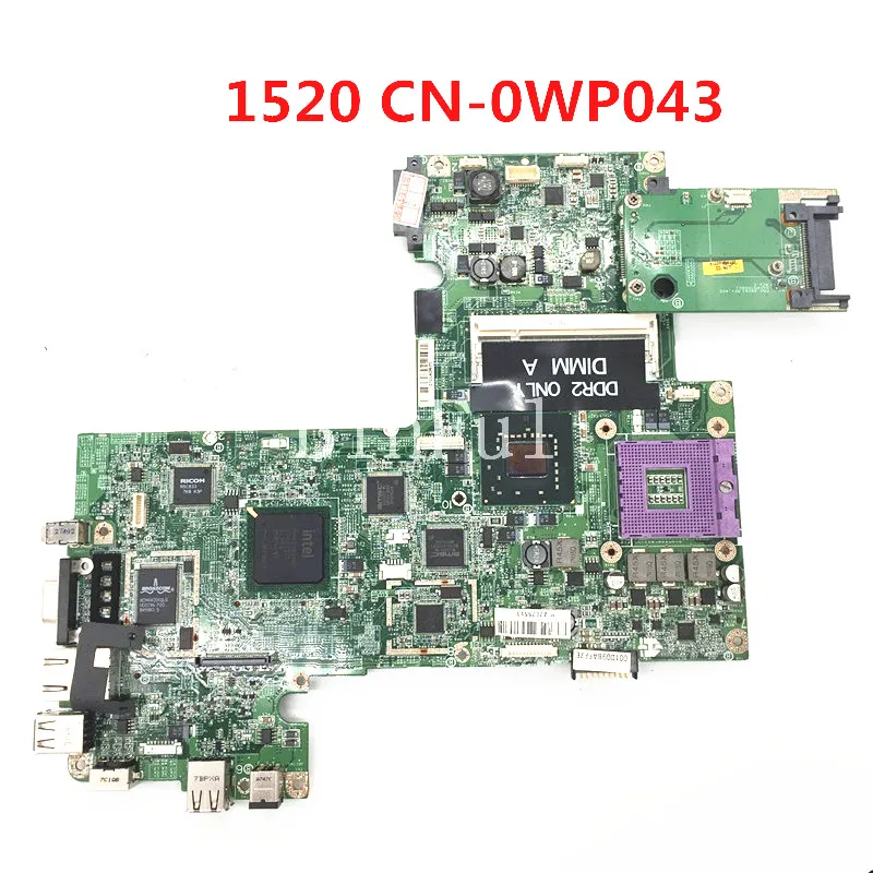 High Quality For DELL Inspiron 1520 Laptop Motherboard CN-0WP043 0WP043 WP043 DDR3 100% Full Tested Working Well Free Shipping