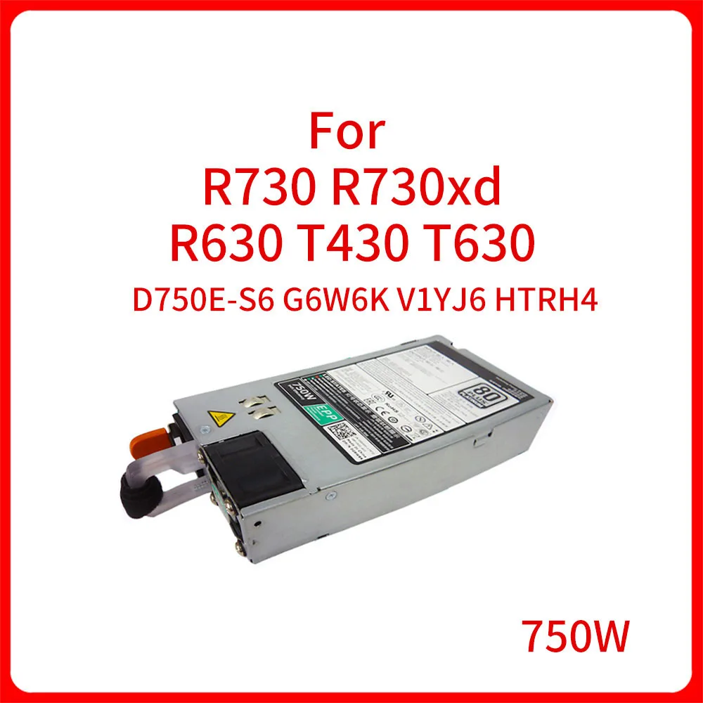 

Original G6W6K V1YJ6 HTRH4 D750E-S6 750W Power Supply Switch For R730 R730xd R630 T430 T630 Server Switching Power Supply