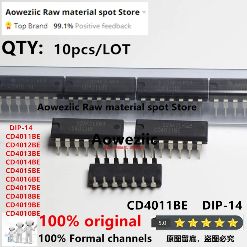 Aoweziic 100% новый импортный оригинальный CD4010BE CD4011BE CD4012BE CD4013BE CD4014BE CD4015BE CD4016BE CD4017BE CD4018BE CD4019BE