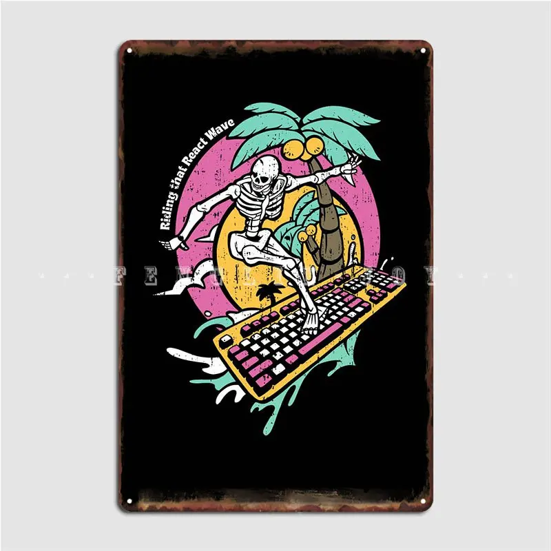 

Skeleton Surf Keyboard Metal Sign Poster Club Bar Funny Wall Mural Tin Sign Poster