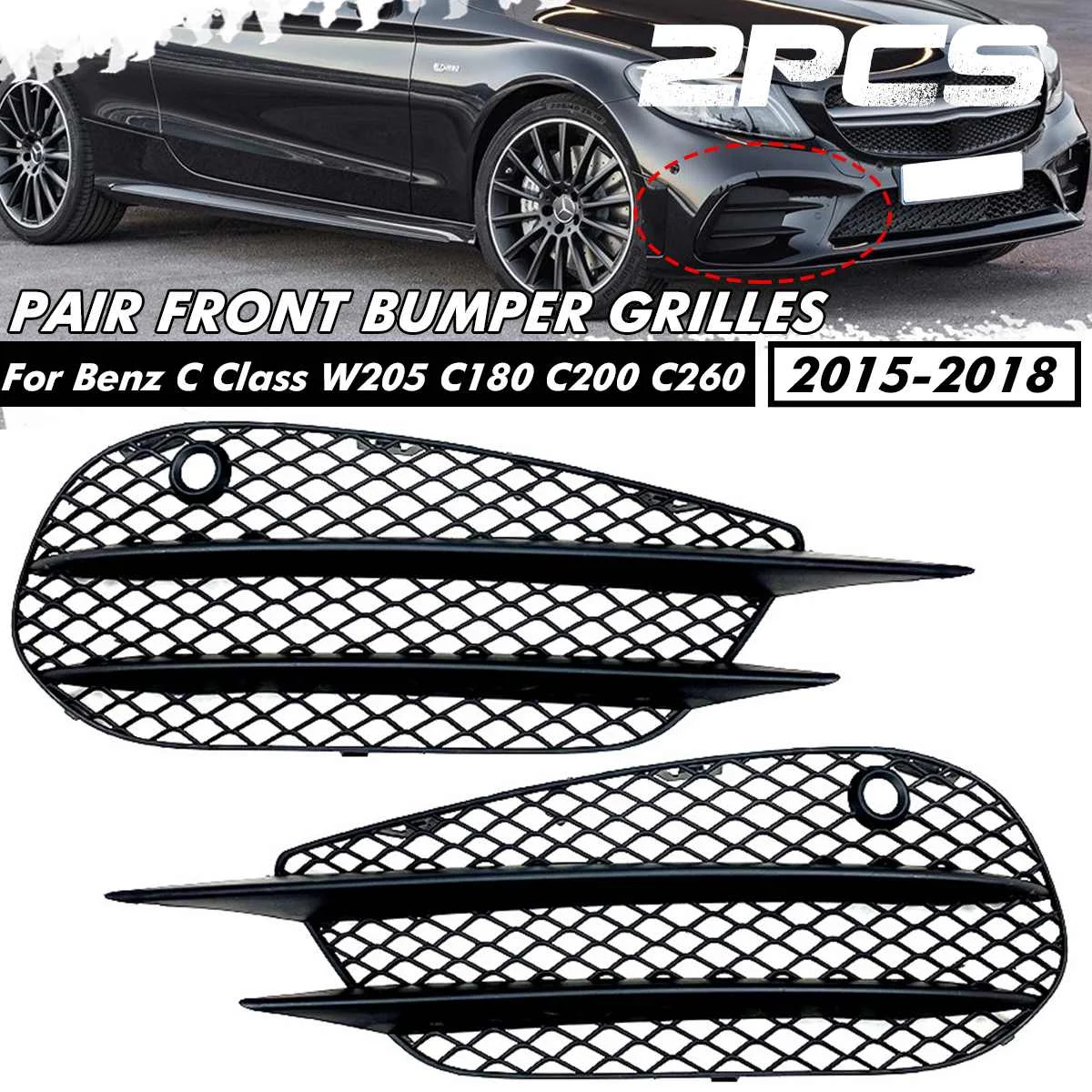 

Car Front Bumper Grill For Mercedes Benz C Class W205 C180 C200 C260 2015 2016 20172018 Black Front BumperGrille Fog Light Cover