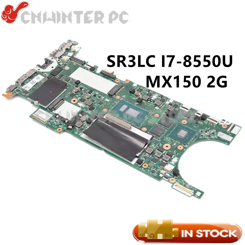 FRU:02HL825 01LV609 02HL824 02HL827 NM-B471 материнская плата для ноутбука Lenovo ThinkPad T480S SR3LC I7-8550U CPU MX150