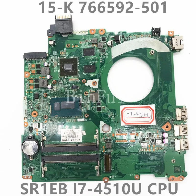 

766592-001 766592-501 766592-601 Mainboard For ENVY 15-K Laptop Motherboard DAY11AMB6E0 With SR1EB I7-4510U CPU 100% Full Tested