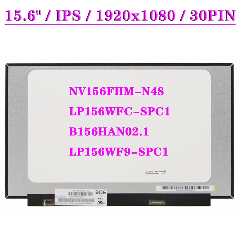 15 6-дюймовый тонкий IPS ЖК-экран для ноутбука NV156FHM-N48 подходит LP156WFC-SPC1 B156HAN02.1 LP156WF9-SPC1