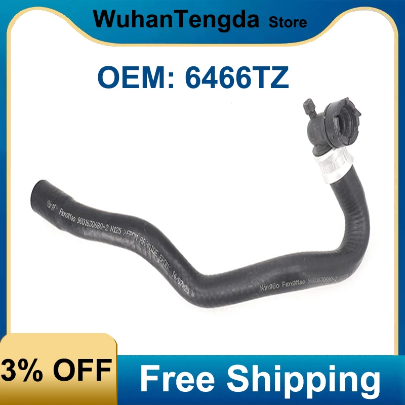 

6466TZ 6466PV Tube Heater Water Hose Pipe for Peugeot 3008 C4L 1.6T Free Shipping