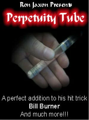 

Perpetuity Tube by Ron Jaxon Magic tricks