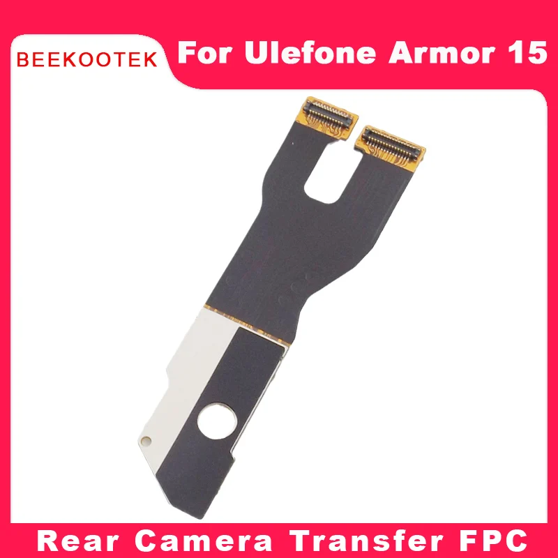 

New Original Ulefone Armor 15 Rear Camera Transfer Cable FPC Accessories For Ulefone Armor 15 Smart Phone
