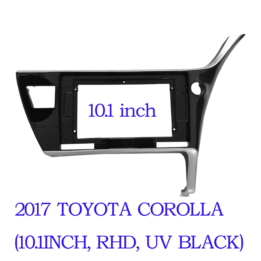 10 1 дюймовая Автомобильная панель 2din для TOYOTA COROLLA 2017-18 правое и левое колесо