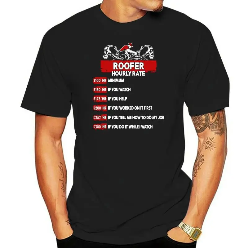 

Roofer Tshirt Roofer Hourly Rate Roofer Tshirt for Men(1)