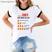 according to killing eve how drunk are you letter print tshirts women funny villanelle t shirt femme harajuku shirt summer tops