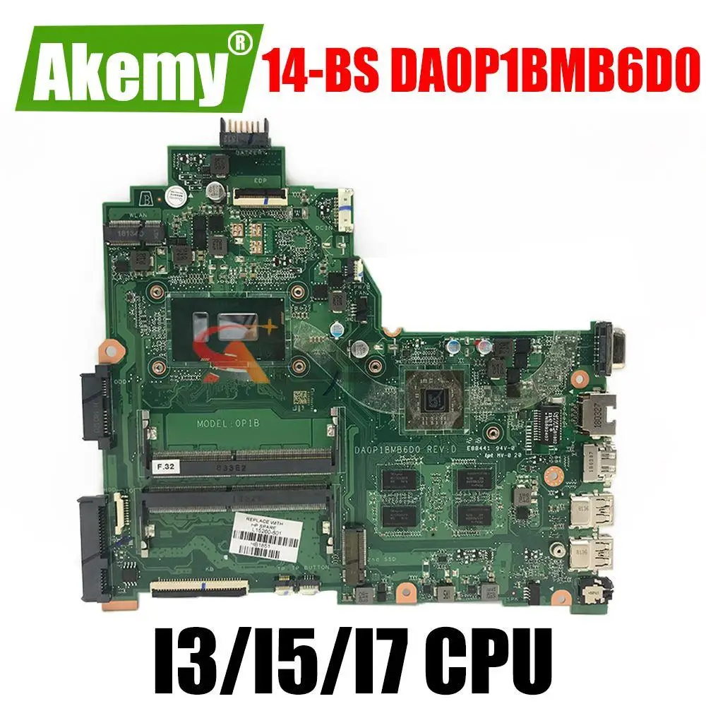 Для ноутбука HP 14-BS 240 G6 серии: материнская плата ноутбука DA0P1BMB6D0 с процессорами I3 I5 I7 и основной платой VGPU.