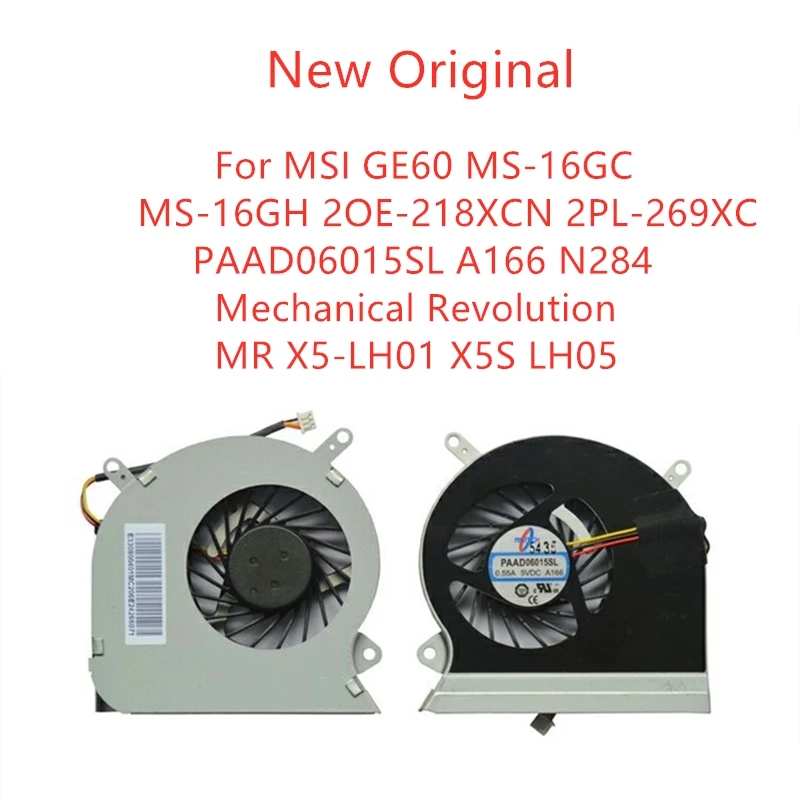 

Новый оригинальный вентилятор охлаждения ЦП для ноутбука MSI GE60 GP60 MS-16GC MS-16GH 2OE-218XCN 2PL-269XC Fan PAAD06015SL A166 N284 M X5-LH01