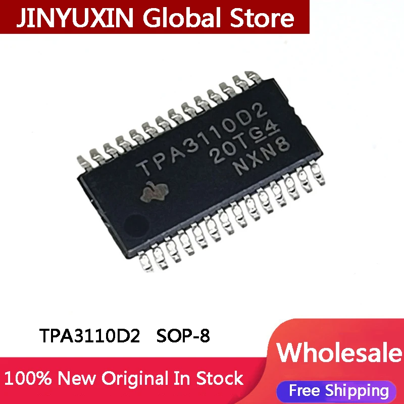 10-100PCs TPA3110D2 TPA3110 TPA SOP-28 New original IC Chip In stock Wholesale