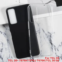 phone case for tcl 30 plus case bumper soft silicon tpu back cover for tcl 30 5g transparent capa for funda tcl 30plus 30 coque