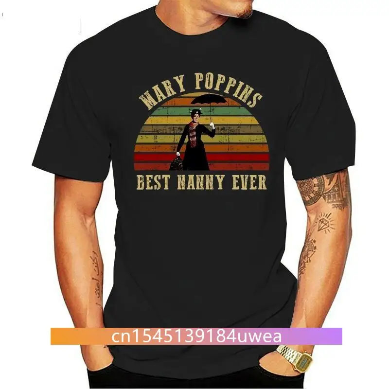 Mary Poppins Best Nanny Ever Marry Poppins Love T Shirt Cotton Men S 4Xl Black