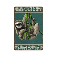 retro sloth metal tin sign once upon a time there was a girl who loved sloth tin sign novelty posters%ef%bc%8chome decor wall art%ef%bc%8cfunny