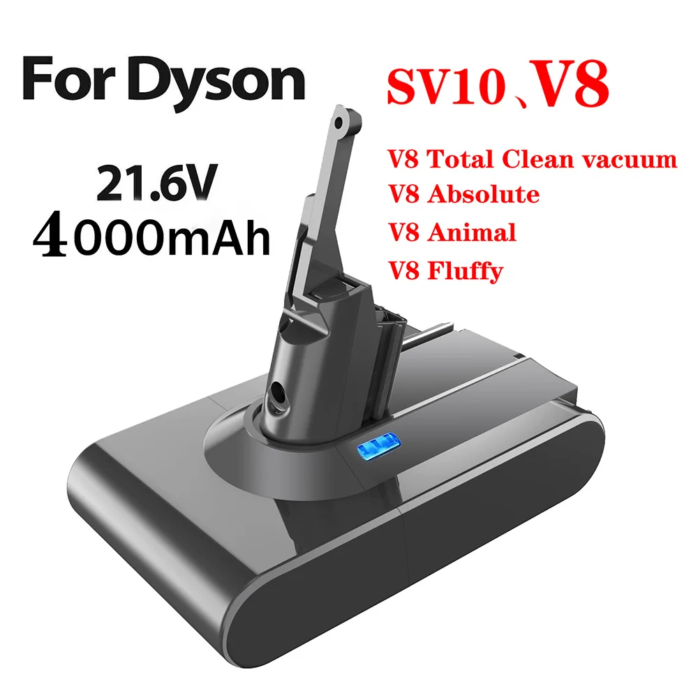 

21.6V 4000mAh Spare battery for dyson v8 Absolute /SV10/Fluffy/Animal/ Li-ion Vacuum Cleaner rechargeable Battery