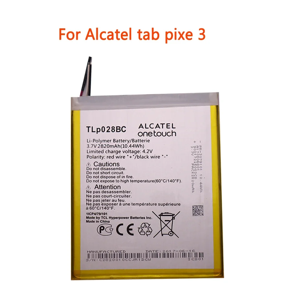 

100% Original High quality 2820mAh TLP028BC/TLp028BD Phone Battery For Alcatel tab pixe 3 Cell Mobile Phone Battery Batteries