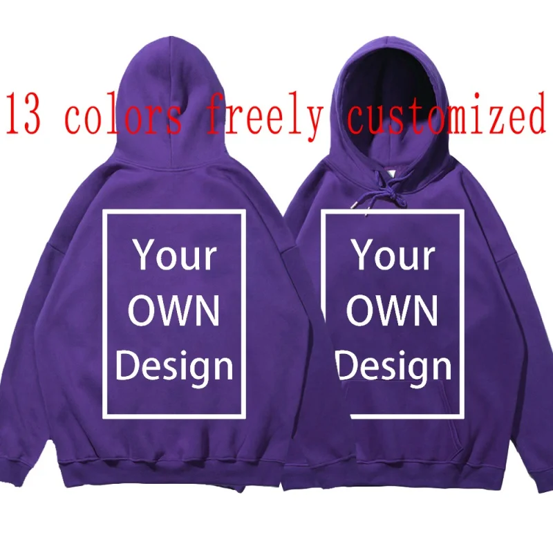 

Your OWN Design sports Brand Logo/Picture Custom Men Women DIY Hoodies Sweatshirt Casual Hoody Clothing 13 Color Loose Fashion