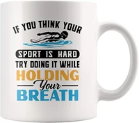 swimmer funny sport practice try holding your breath swimming coffee mug 11 ounces ceramic cup