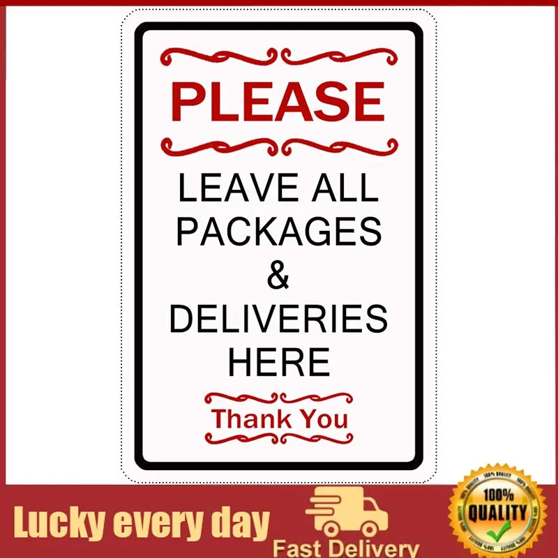 

Joeaney Tin Sign New Metal Sign Please Leave All Packages and Deliveries Here Sign for House, Home or Business wall decor