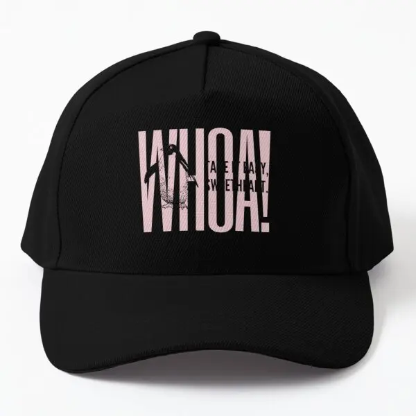 

Whoa Take It Easy Sweetheart Baseball Cap Hat Printed Sport Black Snapback Spring Women Mens Casual Casquette Outdoor Summer