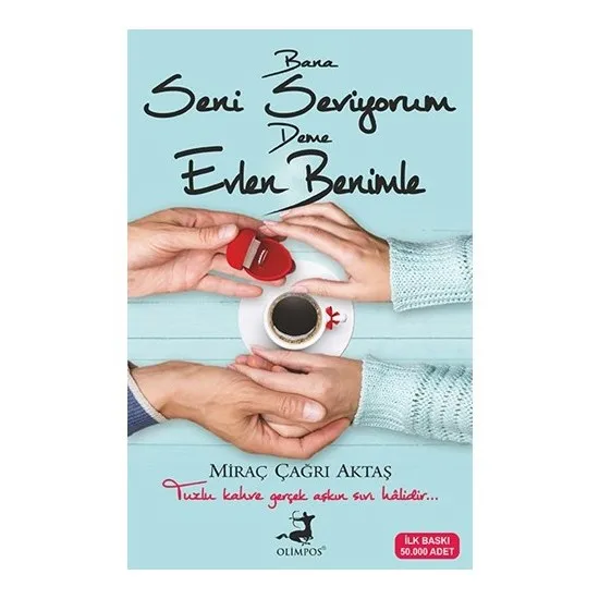 

Bana «Я люблю тебя», «не говори, ждем меня», miraчс, звонок актас, турецкие книги, пробный обзор