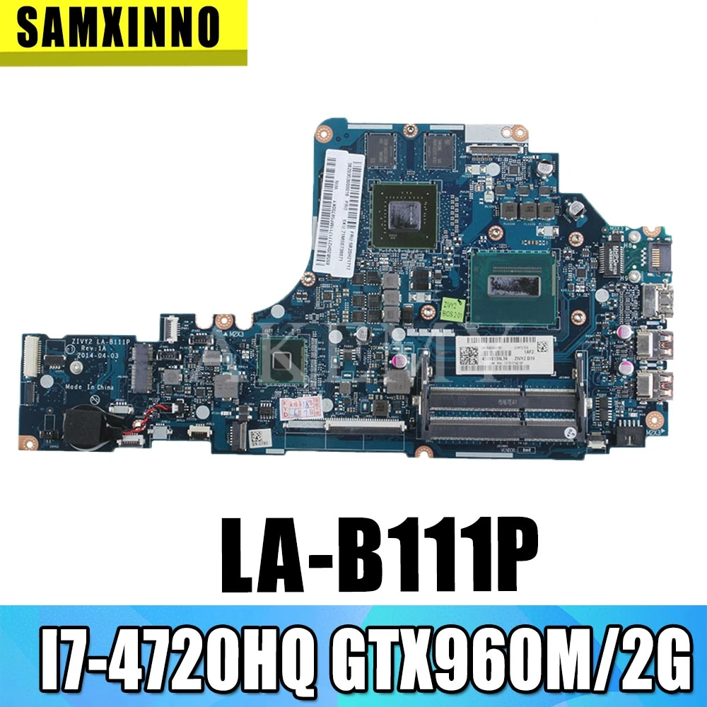 

SAMXINNO для Lenovo Y50-70 Y50P Y50 LA-B111P материнская плата для ноутбука ZIVY2 LA-B111P материнская плата с I7-4720HQ GTX960M/2G