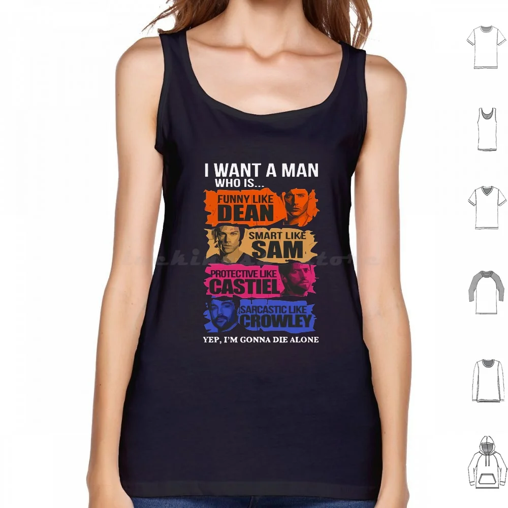 

Classic I-Want-A-Man-Who-Is-Funny-Like-Dean-Smart-Like-Sam Tank Tops Vest Sleeveless In Chuck We Trust Supernatural Spn Dean