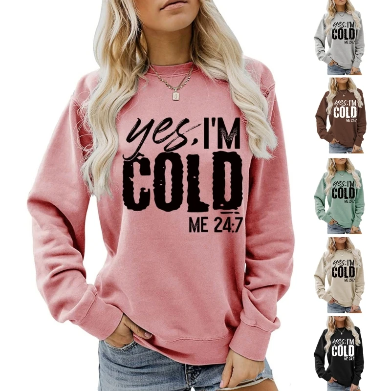 

Yes Cold Me 24:7 Letters Graphic Sweatshirt Women Autumn Basic Long Sleeve Crewneck Shirts Casual Loose Pullovers Top