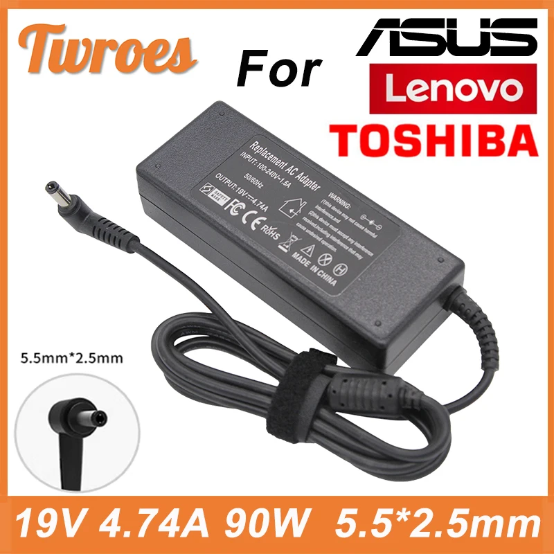 

Laptop Charger Power 19V 4.74A 90W 5.5*2.5mm For ASUS Toshiba/Lenovo Adapter A46C X43B A8J K52 U1 U3 S5 W3 W7 Z3 Notebook