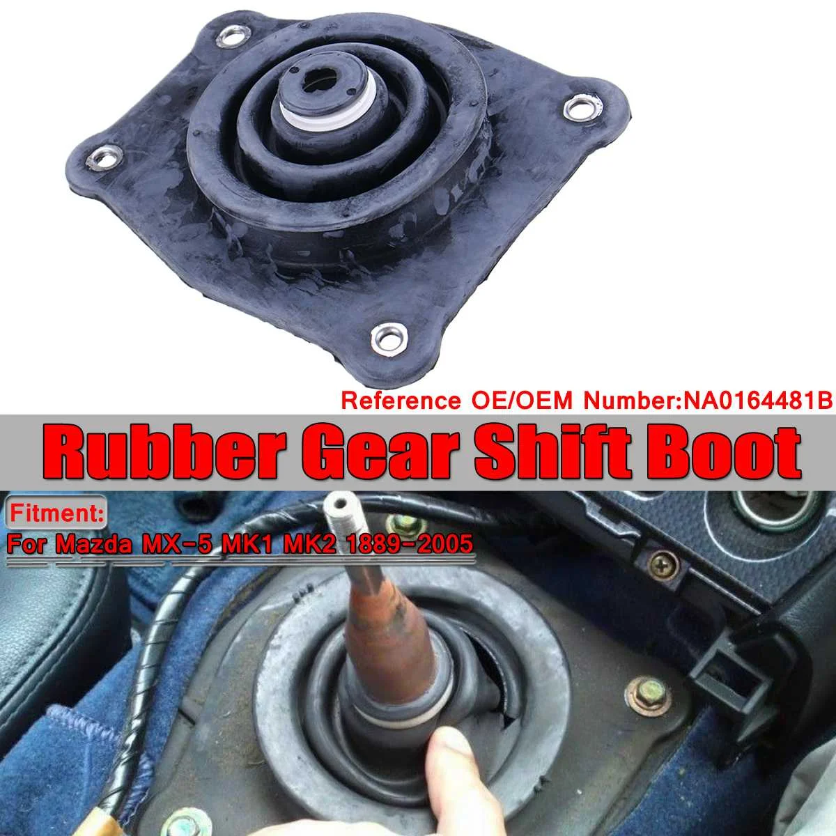 

Car Gear Lever Upper Rubber Gear Shift Boot Seal Rubber Gear Insulator For Mazda MX-5 MK1 MK2 1889-2005 NA0164481B