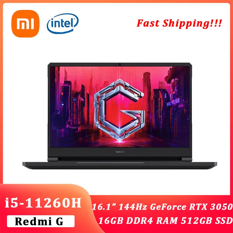 

Newest Xiaomi Redmi G Gaming Laptop Intel i5-11260H 16GB DDR4 RAM 512GB SSD Computer RTX 3050 GPU 16.1'' 144Hz IPS Game Notebook